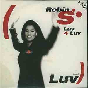 Robin S. - Luv 4 Luv
