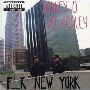 Rodney O & Joe Cooley - F_ck New York