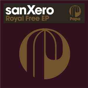 SanXero - Royal Free EP