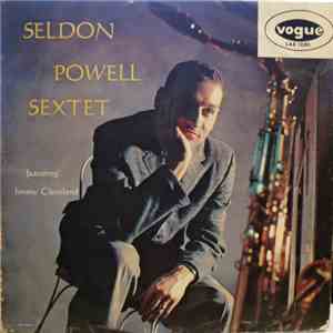Seldon Powell Sextet Featuring Jimmy Cleveland - Seldon Powell Sextet Featu ...