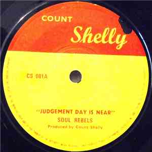 Soul Rebels  - Judgement Day Is Near