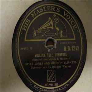 Spike Jones And His City Slickers - William Tell Overture / The Man On The  ...
