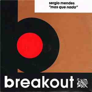 Sérgio Mendes - Mas Que Nada