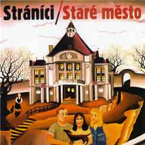 Stráníci - Staré Město