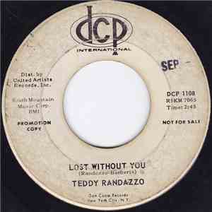 Teddy Randazzo - Lost Without You
