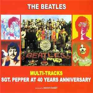 The Beatles - Multi-Tracks From Sgt. Pepper
