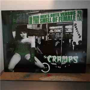 The Cramps - Real Mens Guts Verses The Smell Of Female Vol 2.