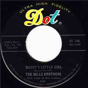 The Mills Brothers - Daddy's Little Girl / Ballerina