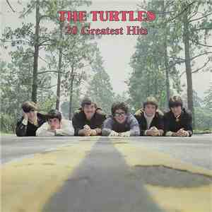 The Turtles - 20 Greatest Hits