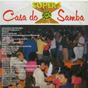 Various - Casa Do Samba - Super 3 Talento Produto Qualidade
