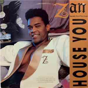Zan - House You