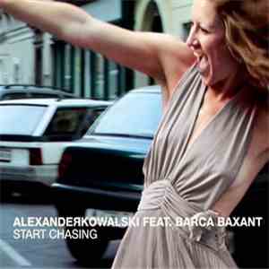 Alexander Kowalski - Start Chasing