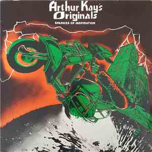 Arthur Kay's Originals - Sparkes Of Inspiration