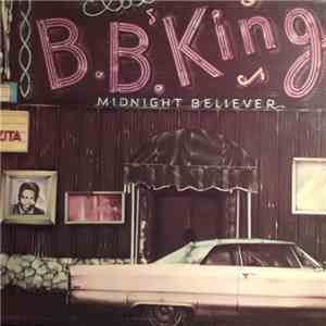 B.B. King - Midnight Believer
