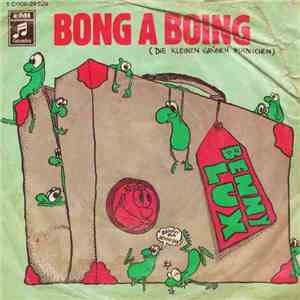 Benny Lux - Bonga Boing (Die Kleinen Grünen Männchen)