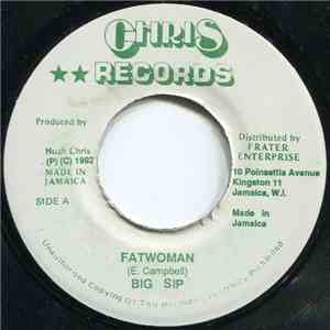 Big Sip , Stonwall Jackson - Fatwoman / Mampy Lady