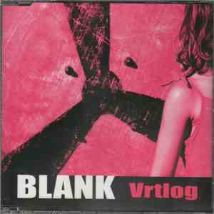 Blank  - Vrtlog