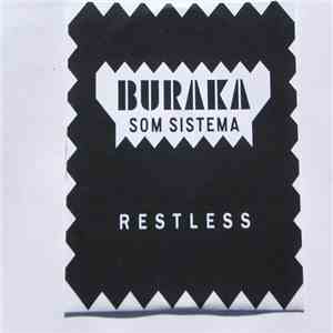 Buraka Som Sistema - Restless