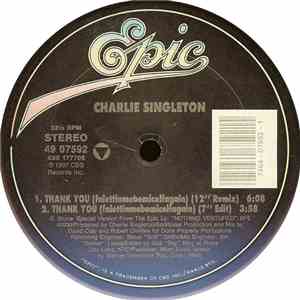 Charlie Singleton - Thank You (Falettinmebemicelfagain)