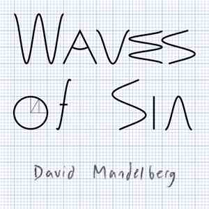 David Mandelberg  - Waves Of Sin