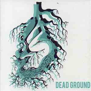 Dead Ground - No Thoughts, No Tears