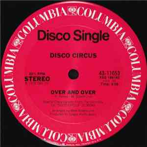 Disco Circus - Over And Over / Get Up And Dance