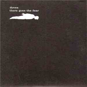 Doves - There Goes The Fear
