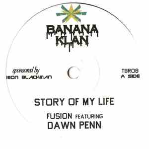 Fusion  Featuring Dawn Penn - Story Of My Life