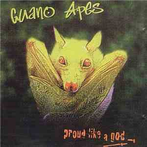 Guano Apes - Proud Like A God