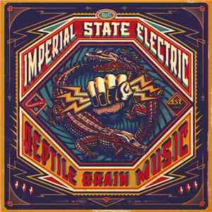 Imperial State Electric - Reptile Brain Music