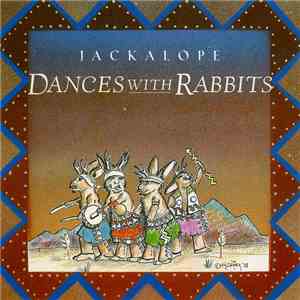 Jackalope - Dances With Rabbits