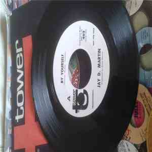 Jay D. Martin - By yourself/Hold on to your heart