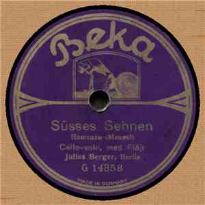 Julius Berger  - Süsses Sehnen / Annie-Lauri