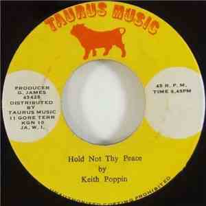 Keith Poppin - Hold Not Thy Peace