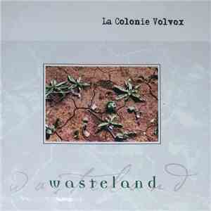 La Colonie Volvox - Wasteland