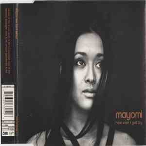 Mayomi - How Can I Get By