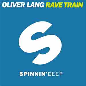 Oliver Lang - Rave Train