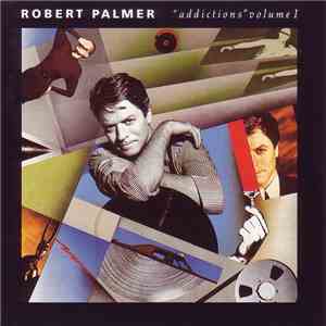 Robert Palmer - Addictions Volume I
