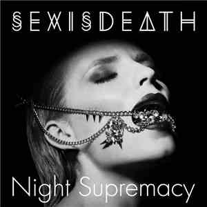 Sexisdeath - Night Supremacy