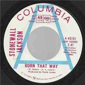 Stonewall Jackson - Born That Way