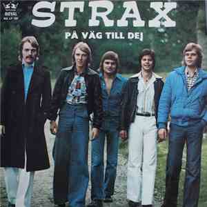 Strax  - På Väg Till Dej