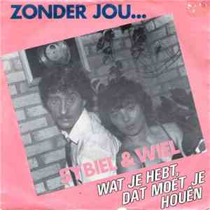 Sybiel & Wiel - Zonder Jou