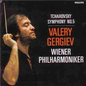 Tchaikovsky / Valery Gergiev - Wiener Philharmoniker - Symphony No. 5