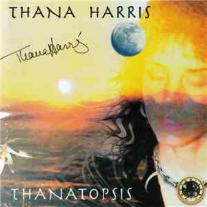 Thana Harris - Thanatopsis