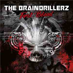 The Braindrillerz - First Blood