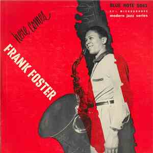 The Frank Foster Quintet - New Faces – New Sounds: Here Comes Frank Foster
