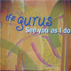 The Gurus  - See You As I Do