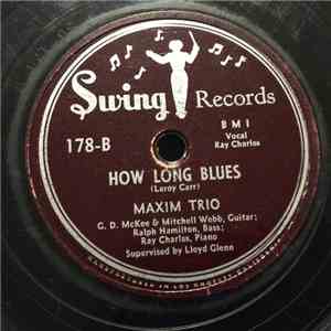 The Maxin Trio - Blues Before Sunrise / How Long Blues