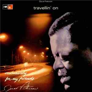 The Oscar Peterson Trio - Travelin' On
