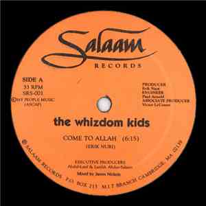 The Whizdom Kids - Come To Allah